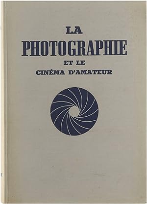 Seller image for La photographie et le cinma d'amateur for sale by Untje.com