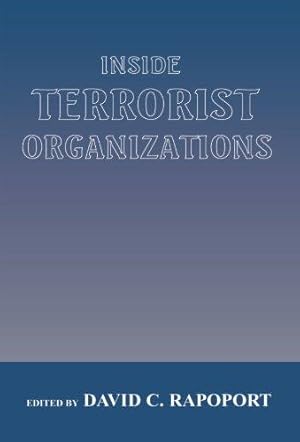 Image du vendeur pour Inside Terrorist Organizations (Cass Series on Political Violence) mis en vente par WeBuyBooks