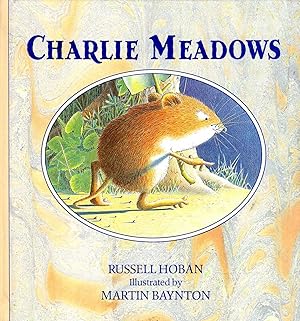 Seller image for Charlie Meadows for sale by Pendleburys - the bookshop in the hills