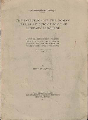 The Influence of the Roman Farmer's Diction Upon the Literacy Language