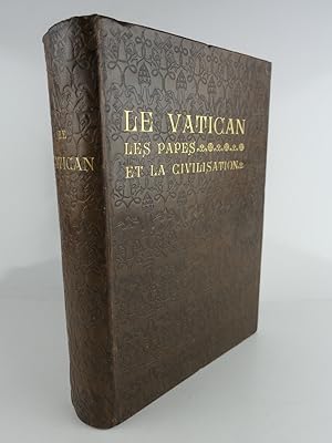 Seller image for Le Vatican, les papes et la civilisation. le gouvernement central de l'glise. for sale by Librairie Christian Chaboud