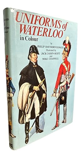 Imagen del vendedor de Uniforms of Waterloo in colour, 16-18 June 1815 a la venta por First Coast Books