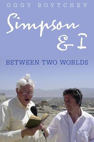 Imagen del vendedor de Simpson & I: Between Two Worlds a la venta por WeBuyBooks