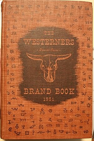 Original Contributions to Western History, Westerners Brand Book Volume VII