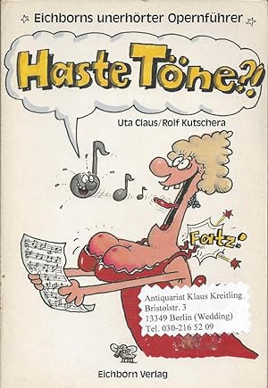 Imagen del vendedor de Hast Tne ? ! Eichborns unerhrter Opernfhrer a la venta por Klaus Kreitling