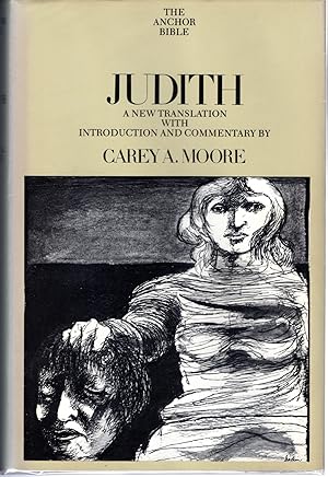 Seller image for Judith: A New Translation and With Introduction and Commentary (The Anchor Bible, Volume 40) for sale by Dorley House Books, Inc.