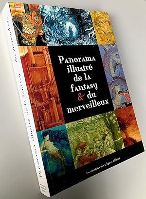 Image du vendeur pour Panorama illustr de la fantasy & du merveilleux mis en vente par Librairie Thot