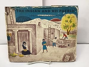 Image du vendeur pour The Indian and His Pueblo mis en vente par Chamblin Bookmine