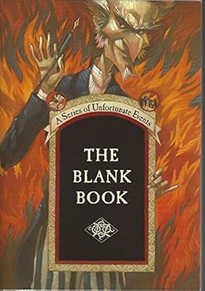 Image du vendeur pour A series of Unfortunate Events: The Blank Book (A Series of Unfortunate Events) mis en vente par Reliant Bookstore