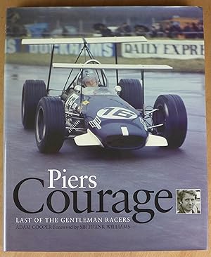 Seller image for Piers Courage: Last of the Gentleman Racers for sale by Richard Sharp