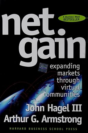 Immagine del venditore per Net Gain: Expanding Markets through Virtual Communities venduto da Reliant Bookstore