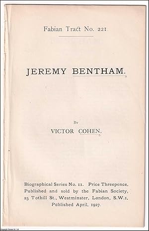 Jeremy Bentham. Fabian Biographical Series No.11. Fabian Tract No.221. Published by Fabian Societ...