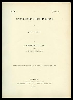 Spectroscopic Observations of the Sun. Received February 2, Read March 19, 1874. Pp. 577-586 in T...