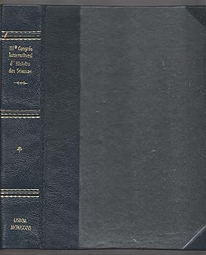 Imagen del vendedor de IIIe Congrs International d'Histoire des Sciences tenu au Portugal du 30 septembre au 6 octobre 1934, sous le Haut Patronage de S.E. le Prsident de la Rpublique Portugaise. Actes, Confrences et Communications a la venta por Biblioteca de Babel