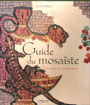 Guide du Mosaïste : Technique et Composition