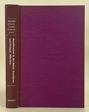 Russification in the Baltic Provinces and Finland 1855-1914