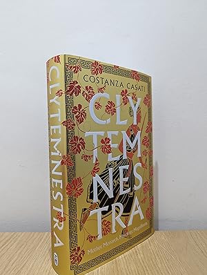 Seller image for Clytemnestra (Signed First Edition) for sale by Fialta Books