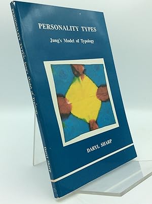 Imagen del vendedor de PERSONALITY TYPES: Jung's Model of Typology a la venta por Kubik Fine Books Ltd., ABAA