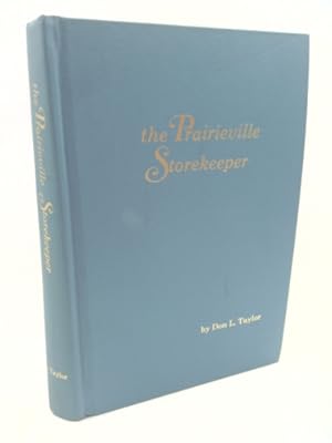 Seller image for The Prairieville Storekeeper for sale by ThriftBooksVintage