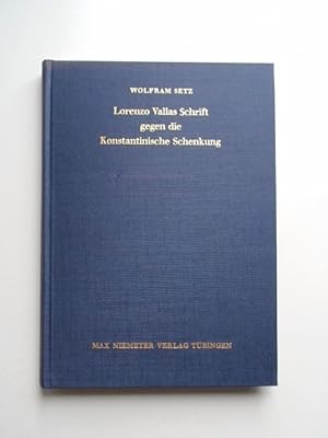 Bild des Verkufers fr Lorenzo Vallas Schrift gegen die Konstantinische Schenkung. De falso credita et ementita Constantini donatione. Zur Interpretation und Wirkungsgeschichte. Band 44 aus der Reihe "Bibliothek des Deutschen historischen Instituts in Rom." zum Verkauf von Wissenschaftliches Antiquariat Zorn