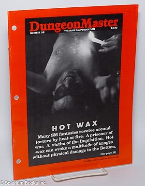 Image du vendeur pour DungeonMaster: the male sm publication; # 39; Hot wax mis en vente par Bolerium Books Inc.