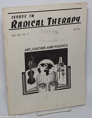 Bild des Verkufers fr Issues in Radical Therapy: Vol. 12, Number 3: Art, Culture and Politics zum Verkauf von Bolerium Books Inc.