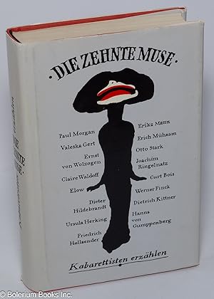 Imagen del vendedor de Die Zehnte Muse: Kabarettisten erzhlen a la venta por Bolerium Books Inc.