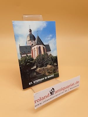 Bild des Verkufers fr St. Stephan in Mainz ; (ISBN: 3795443113) zum Verkauf von Roland Antiquariat UG haftungsbeschrnkt