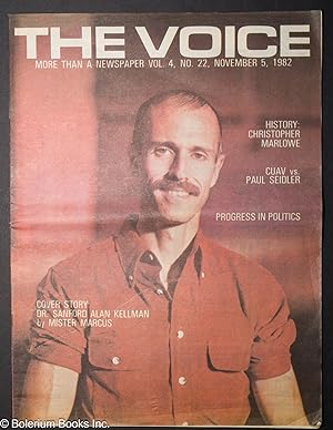 Bild des Verkufers fr The Voice: more than a newspaper; vol. 4, #22, Nov. 5, 1982: Dr. Sanford Alan Kellman zum Verkauf von Bolerium Books Inc.