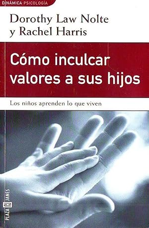 Seller image for Cmo Inculcar Valores A Sus Hijos (Spanish Edition) for sale by Librairie Cayenne