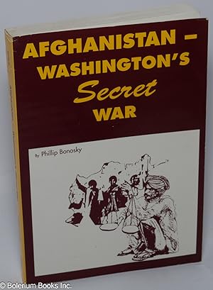 Imagen del vendedor de Afghanistan - Washington's secret war. Second edition a la venta por Bolerium Books Inc.