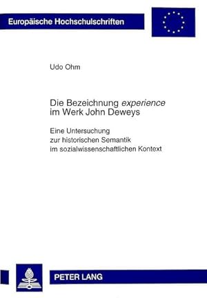 Immagine del venditore per Die Bezeichnung "experience" im Werk John Deweys venduto da BuchWeltWeit Ludwig Meier e.K.