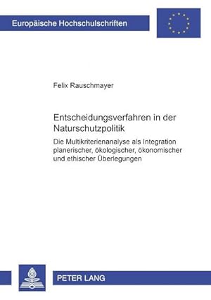 Imagen del vendedor de Entscheidungsverfahren in der Naturschutzpolitik a la venta por BuchWeltWeit Ludwig Meier e.K.