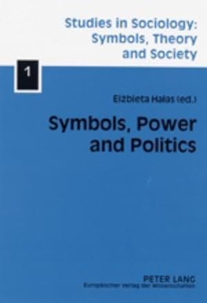 Imagen del vendedor de Symbols, Power and Politics a la venta por BuchWeltWeit Ludwig Meier e.K.