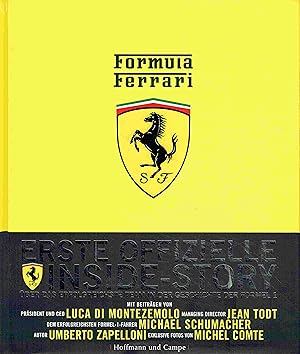 Seller image for Formula Ferrari. Erste offizielle Inside-Story. ber das erfolgreichste Team in der Geschichte der Formel 1. for sale by Antiquariat Bernhardt