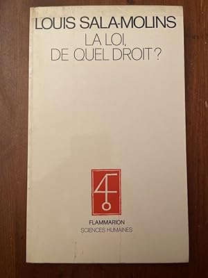 Immagine del venditore per La loi, de quel droit? venduto da Librairie des Possibles