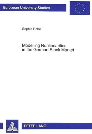 Imagen del vendedor de Modelling Nonlinearities in the German Stock Market a la venta por BuchWeltWeit Ludwig Meier e.K.