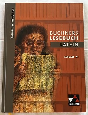 Buchners Lesebuch Latein : Ausgabe A1. [Hauptbd.].