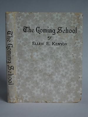 The Coming School