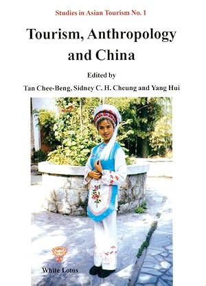 Immagine del venditore per Tourism, Anthropology and China venduto da Orchid Press