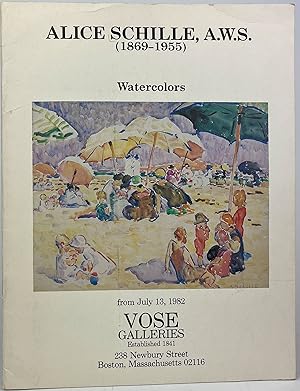 Image du vendeur pour Alice Schille, A.W.S. (1869-1955): Watercolors-Catalogue of exhibition held from July 13, 1982 mis en vente par Resource for Art and Music Books 