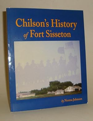 Image du vendeur pour Chilson's History of Fort Sisseton mis en vente par Azarat Books