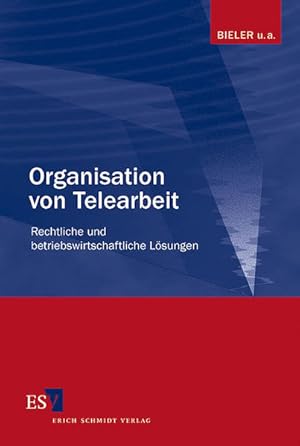 Immagine del venditore per Organisation von Telearbeit: Rechtliche und betriebswirtschaftliche Lsungen venduto da Studibuch