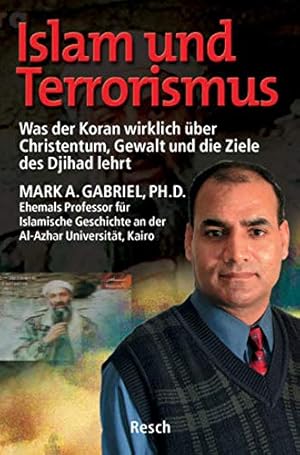 Bild des Verkufers fr Islam und Terrorismus : was der Koran wirklich ber Christentum, Gewalt und die Ziele des Djihad lehrt. Aus dem Engl. bertr. von Christian Rendel zum Verkauf von Preiswerterlesen1 Buchhaus Hesse