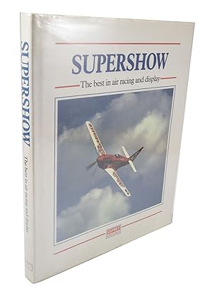 Bild des Verkufers fr Supershow The best in air racing and display zum Verkauf von Rare Aviation Books