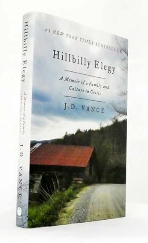 Hillbilly Elegy : A Memoir of a Family and Culture in Crisis