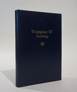 Wayzgoose Anthology 1987. The Ninth Annual gathering of Private Press Printers and Book Binders a...