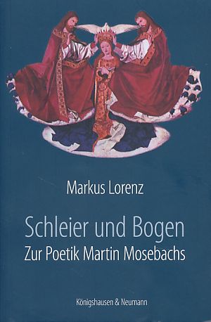 Seller image for Schleier und Bogen. Zur Poetik Martin Mosebachs. for sale by Fundus-Online GbR Borkert Schwarz Zerfa