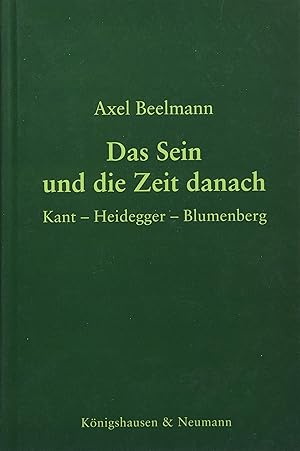 Immagine del venditore per Das Sein und die Zeit danach : Kant - Heidegger - Blumenberg. venduto da Fundus-Online GbR Borkert Schwarz Zerfa