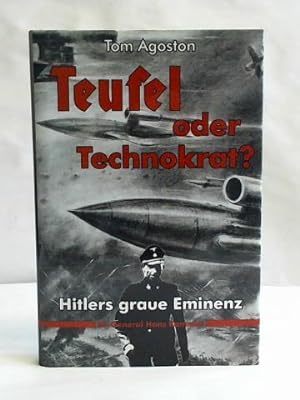 Bild des Verkufers fr Teufel oder Technokrat? Hitlers graue Eminenz zum Verkauf von Celler Versandantiquariat